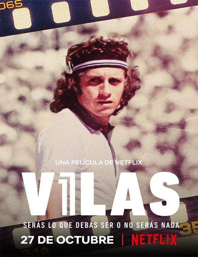 Vilas Serás Lo Que Debas Ser O No Serás Nada [2020]